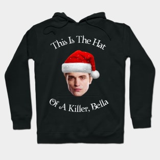 This Is The Hat Of A Killer Hoodie